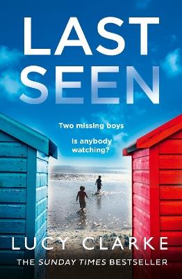 Last Seen - Lucy Clarke - cover