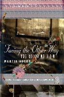 Facing the Other Way: The Story of 4ad - Martin Aston - cover