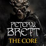 The Core: The gripping finale to the Sunday Times bestselling Demon Cycle epic fantasy series