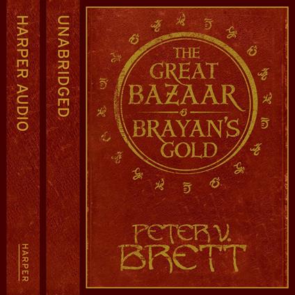 Great Bazaar and Brayan’s Gold: Two thrilling short adventures from the world of the Sunday Times bestselling Demon Cycle epic fantasy series