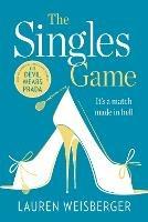 The Singles Game - Lauren Weisberger - cover