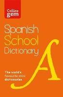 Spanish School Gem Dictionary: Trusted Support for Learning, in a Mini-Format - Collins Dictionaries - cover