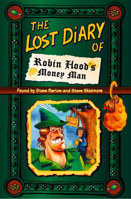 The Lost Diary of Robin Hood’s Money Man - Steve Barlow,Steve Skidmore - ebook