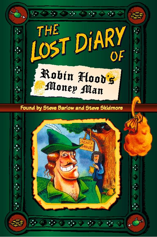 The Lost Diary of Robin Hood’s Money Man - Steve Barlow,Steve Skidmore - ebook