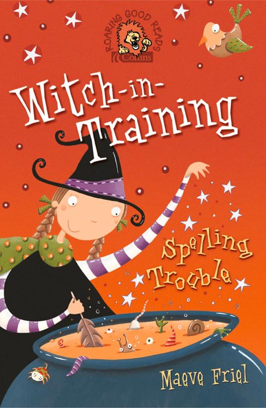 Spelling Trouble (Witch-in-Training, Book 2) - Maeve Friel,Nathan Reed - ebook