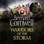Warriors of the Storm: The gripping historical fiction adventure (The Last Kingdom Series, Book 9)