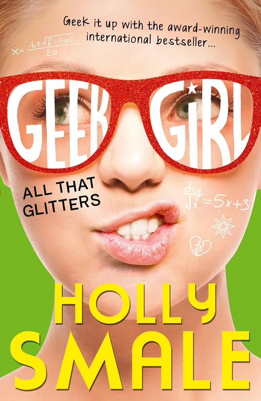 All That Glitters (Geek Girl, Book 4) - Holly Smale - ebook