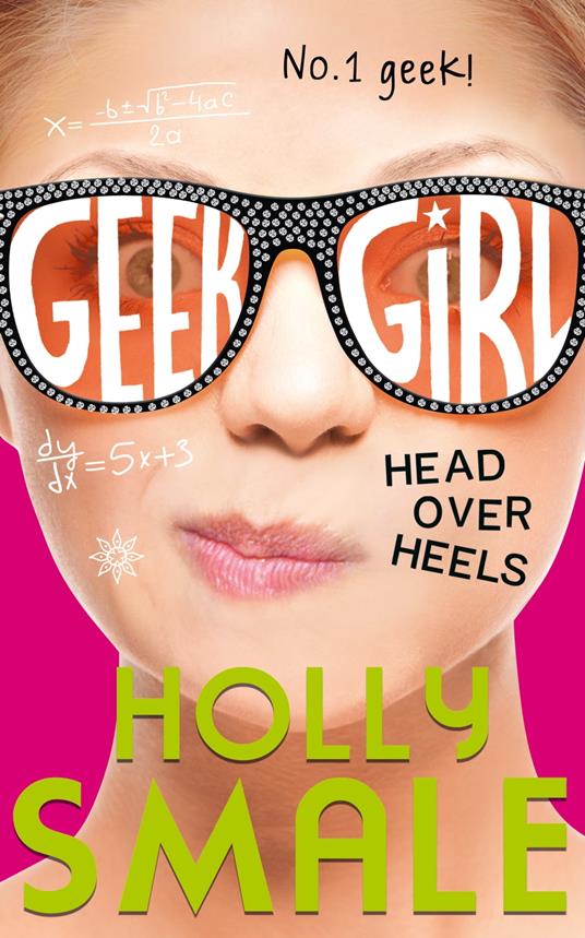 Head Over Heels (Geek Girl, Book 5) - Holly Smale - ebook