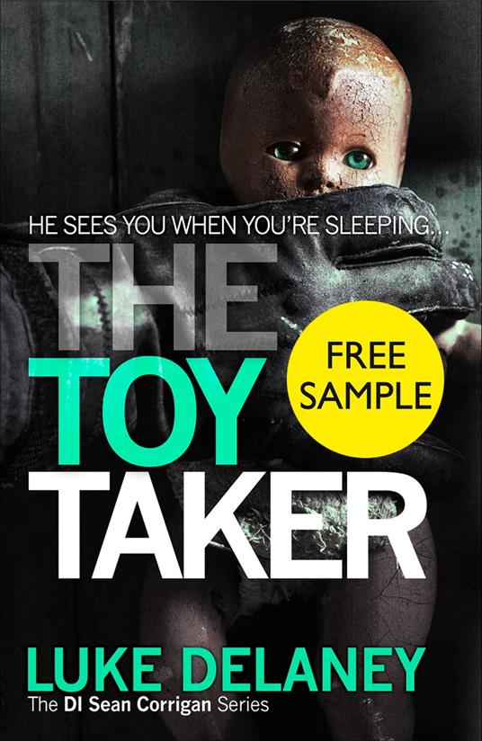 The Toy Taker: Free Sampler (DI Sean Corrigan, Book 3)