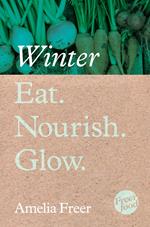 Eat. Nourish. Glow – Winter