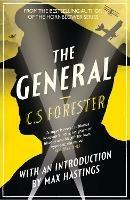 The General: The Classic WWI Tale of Leadership - C. S. Forester - cover
