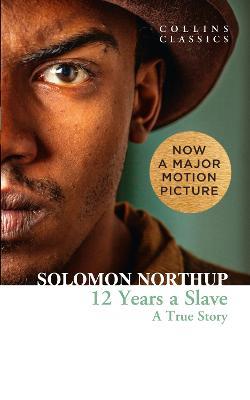 Twelve Years a Slave: A True Story - Solomon Northup - cover