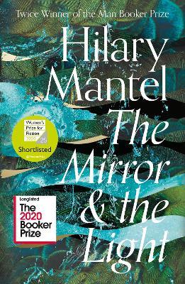 The Mirror and the Light - Hilary Mantel - cover
