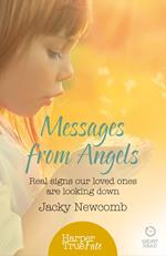 Messages from Angels: Real signs our loved ones are looking down (HarperTrue Fate – A Short Read)
