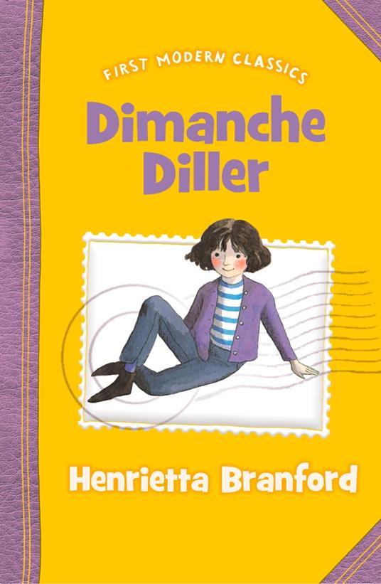 Dimanche Diller (First Modern Classics) - Henrietta Branford - ebook