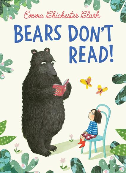Bears Don’t Read! - Emma Chichester Clark - ebook