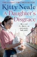 A Daughter’s Disgrace - Kitty Neale - cover