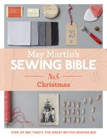 May Martin’s Sewing Bible e-short 4: Christmas