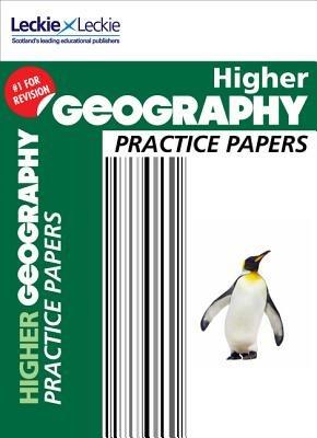 Higher Geography Practice Papers: Prelim Papers for Sqa Exam Revision - Kenneth Taylor,Leckie & Leckie - cover