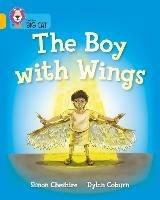 The Boy With Wings: Band 09/Gold - Simon Cheshire - cover