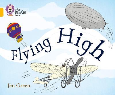 Flying High: Band 09/Gold - Jen Green - cover