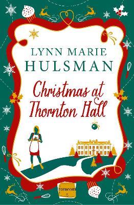 Christmas at Thornton Hall - Lynn Marie Hulsman - cover