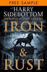 Iron and Rust: free sampler (Throne of the Caesars, Book 1)