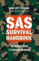 SAS Survival Handbook: The Definitive Survival Guide - John 'Lofty' Wiseman - cover