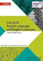 AQA GCSE ENGLISH LANGUAGE AND ENGLISH LITERATURE: CORE STUDENT BOOK - Phil Darragh,Sarah Darragh,Mike Gould - cover