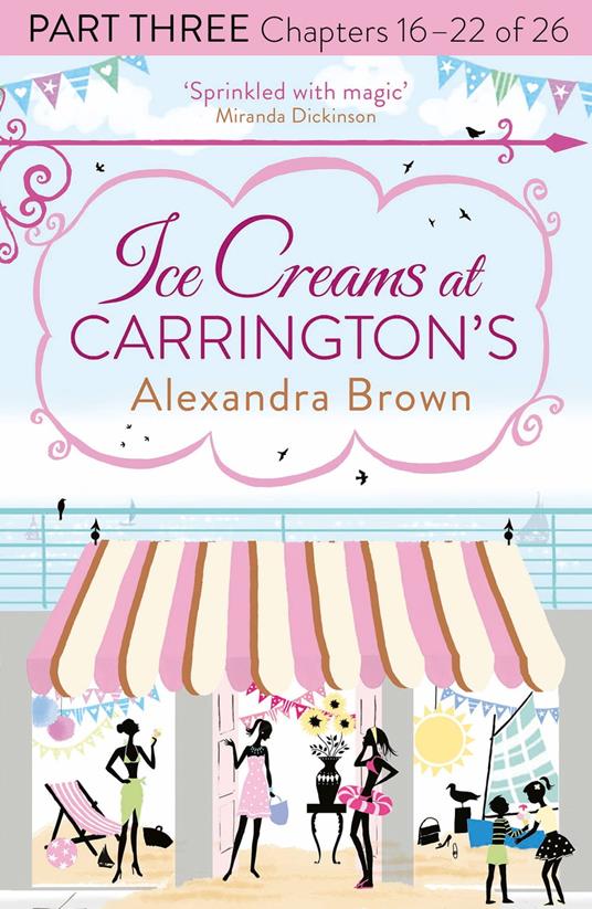 Ice Creams at Carrington’s: Part Three, Chapters 16–22 of 26