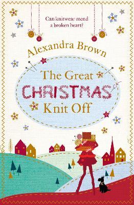The Great Christmas Knit Off - Alexandra Brown - cover