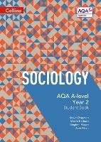 AQA A Level Sociology Student Book 2 - Steve Chapman,Martin Holborn,Stephen Moore - cover