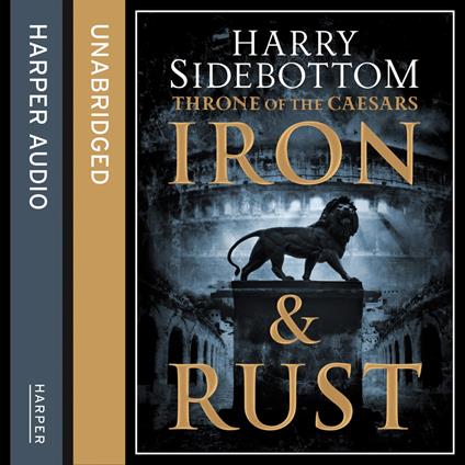 Iron and Rust (Throne of the Caesars, Book 1)