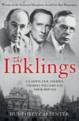 The Inklings: C. S. Lewis, J. R. R. Tolkien, Charles Williams and Their Friends - Humphrey Carpenter - cover