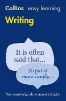 Easy Learning Writing: Your Essential Guide to Accurate English - Collins Dictionaries - cover