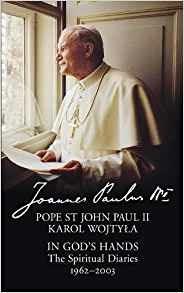 In God’s Hands: The Spiritual Diaries of Pope St John Paul II - Pope St John Paul II - cover