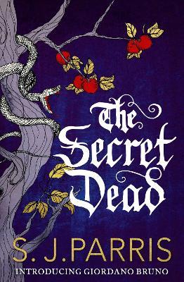 The Secret Dead: A Novella - S. J. Parris - cover