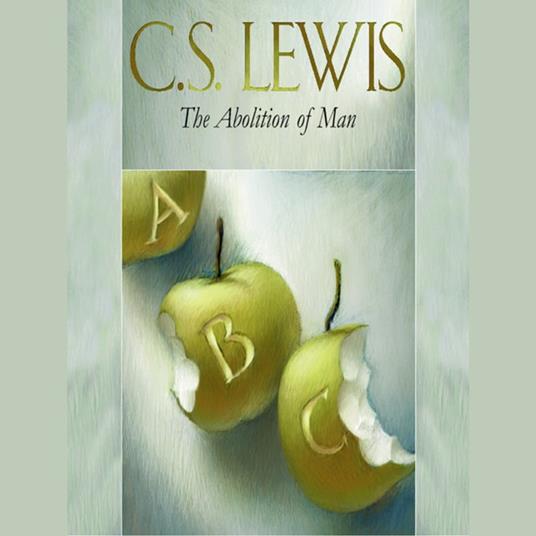 The Abolition of Man