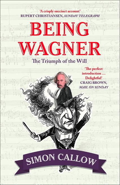 Being Wagner: The Triumph of the Will