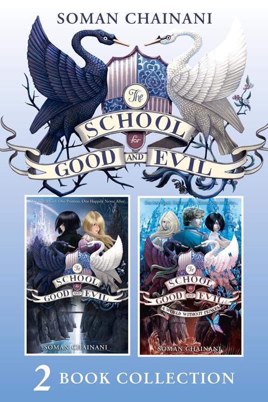 The School for Good and Evil 2 book collection: The School for Good and Evil (1) and The School for Good and Evil (2) - A World Without Princes - Soman Chainani - ebook