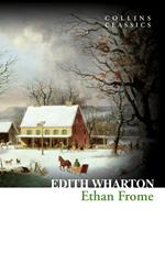 Ethan Frome (Collins Classics)