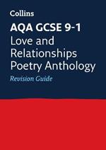 AQA Poetry Anthology Love and Relationships Revision Guide: Ideal for Home Learning, 2023 and 2024 Exams