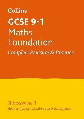 GCSE 9-1 Maths Foundation All-in-One Complete Revision and Practice: Ideal for the 2024 and 2025 Exams - Collins GCSE - cover