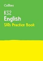 KS2 English SATs Practice Workbook: For the 2025 Tests - Collins KS2 - cover