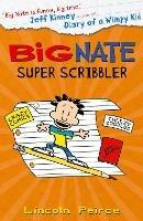 Big Nate Super Scribbler - Lincoln Peirce - cover