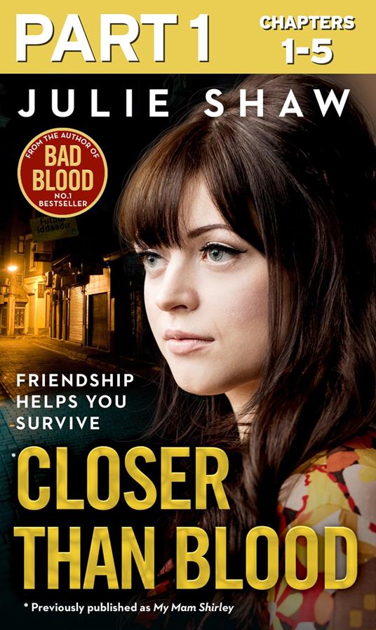 Closer than Blood - Part 1 of 3: Friendship Helps You Survive