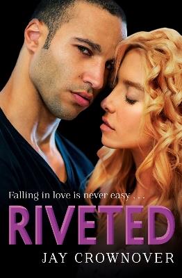 Riveted - Jay Crownover - cover