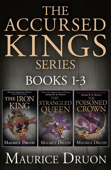 The Accursed Kings Series Books 1-3