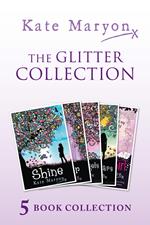 The Glitter Collection: Glitter, A Million Angels, Shine, A Sea of Stars and Invisible Girl