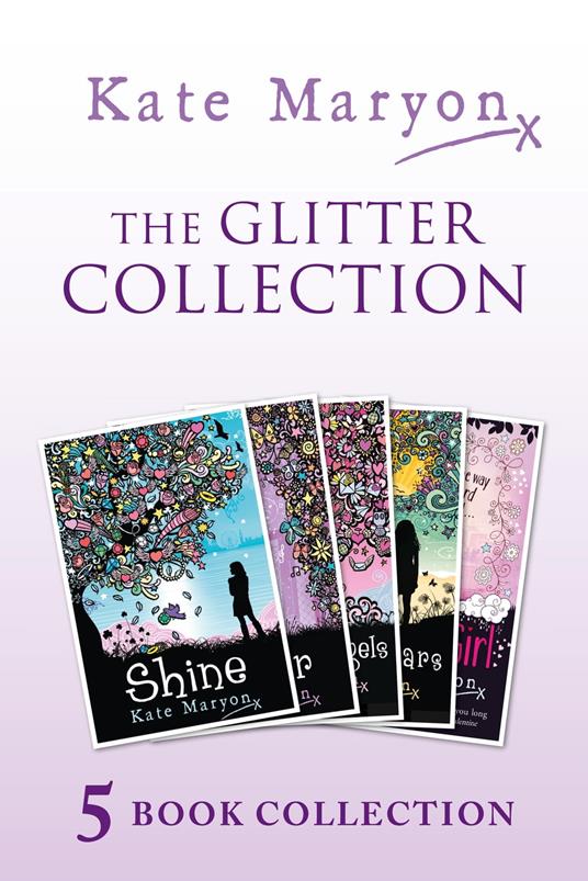 The Glitter Collection: Glitter, A Million Angels, Shine, A Sea of Stars and Invisible Girl - Kate Maryon - ebook